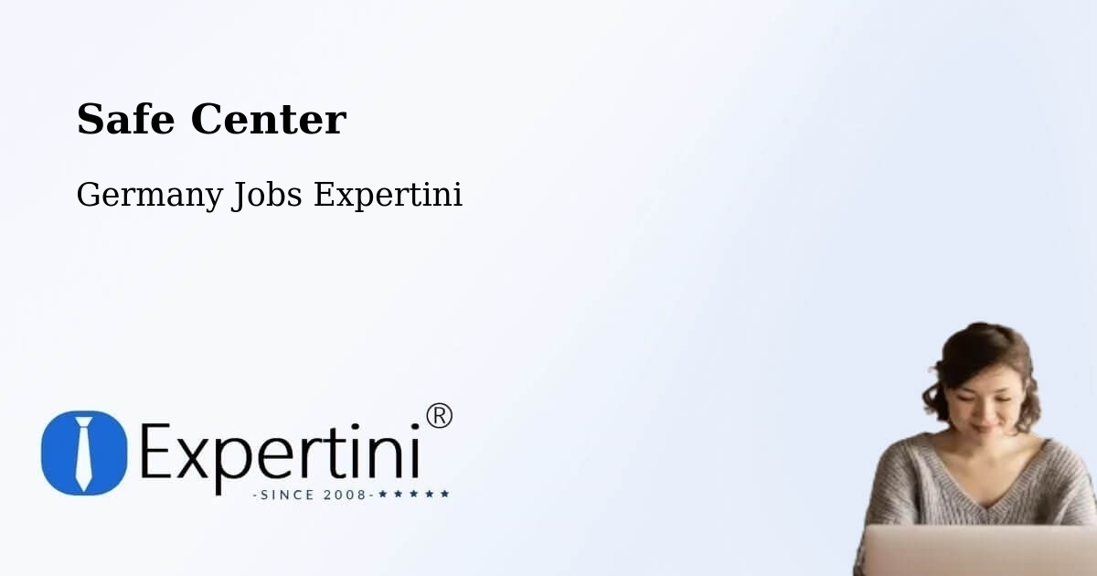 Safety Center – Cavertitz - Germany Jobs Expertini
